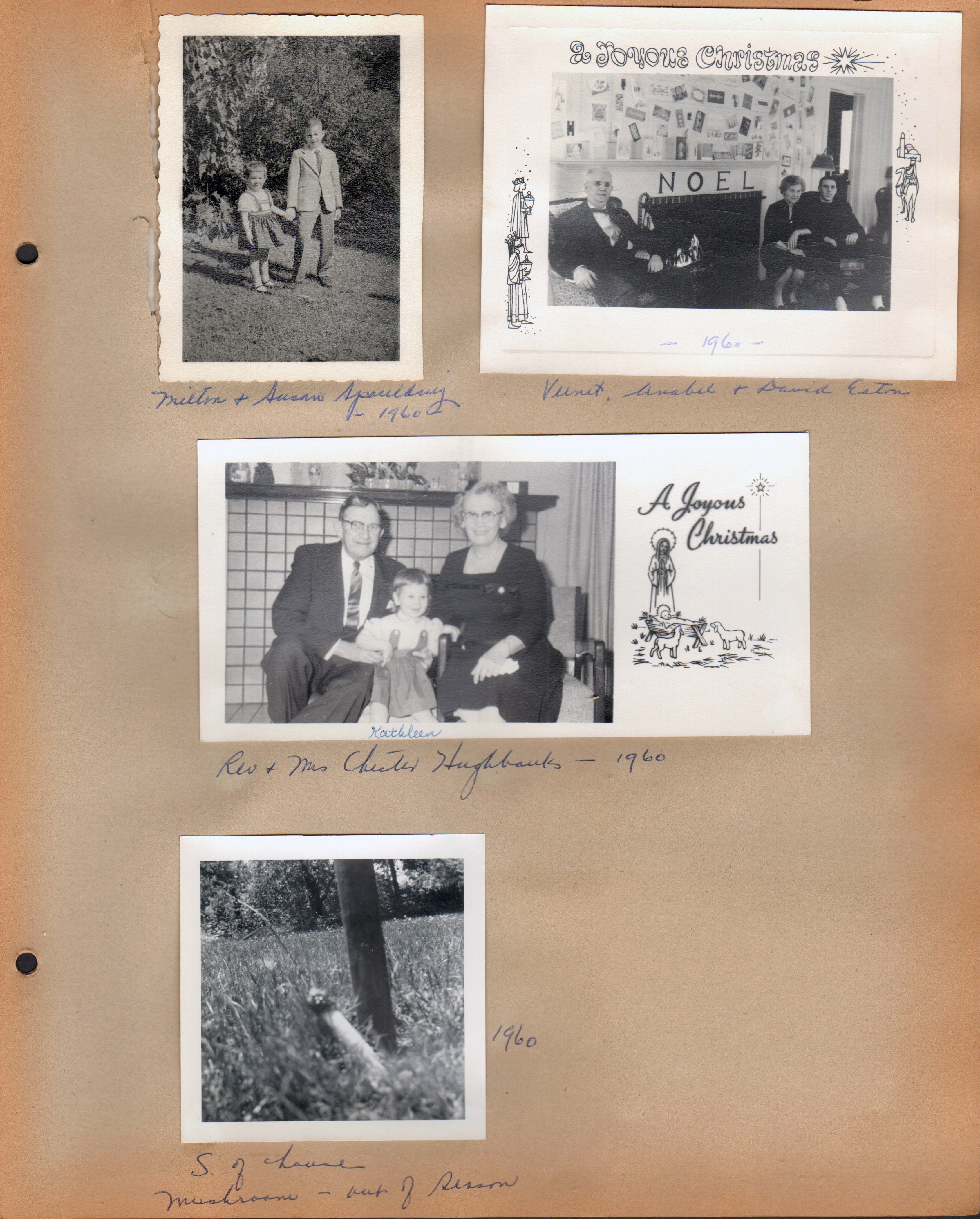 Milton + Susan Spaulding - 1960. Christmas card - Vernet, Anabel + David Eaton. Christmas card - Rev + Mrs Chester Hughbanks, Kathleen. S. of house - mushroom - out of season