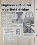 newspaper clipping - Engineers monitor Westfield bridge. newspaper clipping -  H.O. Blackburn obit.