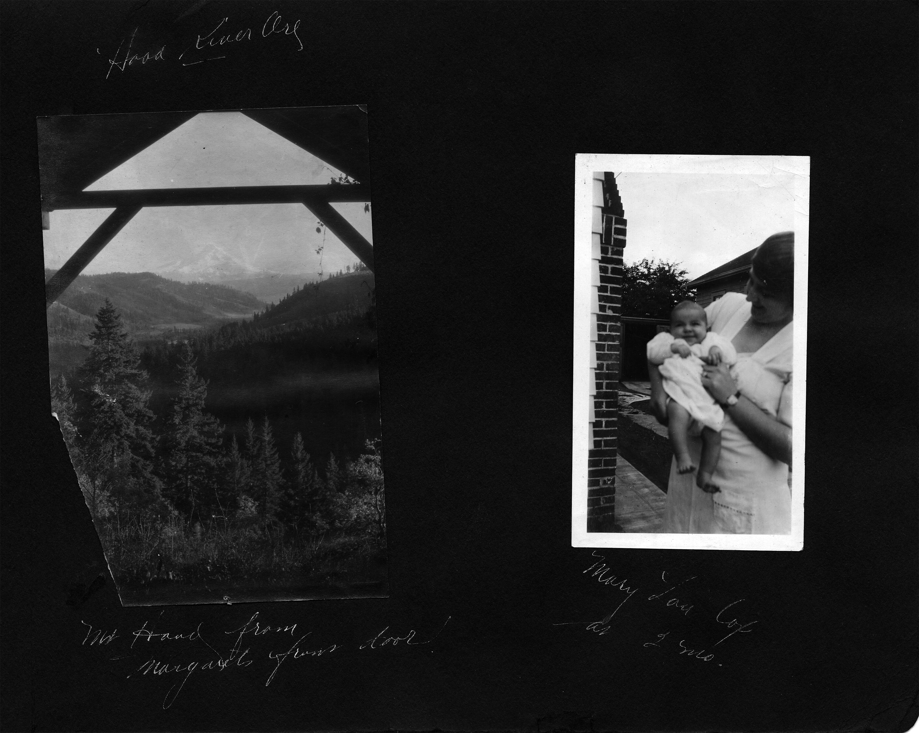 Hood River, Ore. / Mt. Hood from Margaret's front door! / Mary Lou Cox at 2 mo.