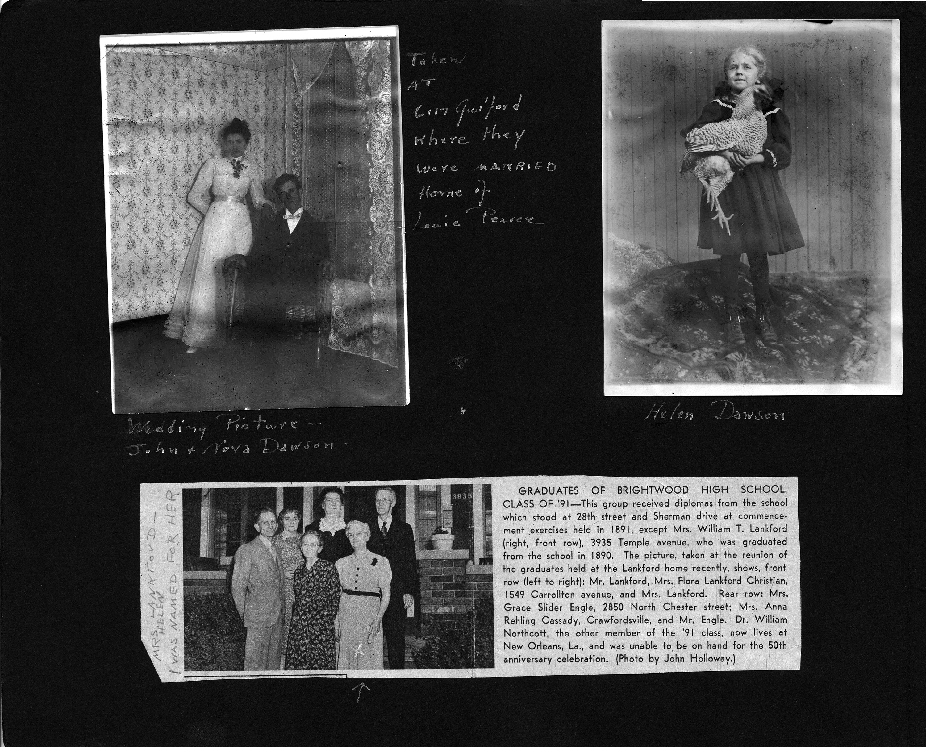 Taken at 6117 Guilford where they were married - home of Louie Pearce - Wedding picture - John + Nora Dawson / Helen Dawson / Graduates of Broghtwood High School Class of 1891 - Mrs. Helen Lankford - I was named for her.