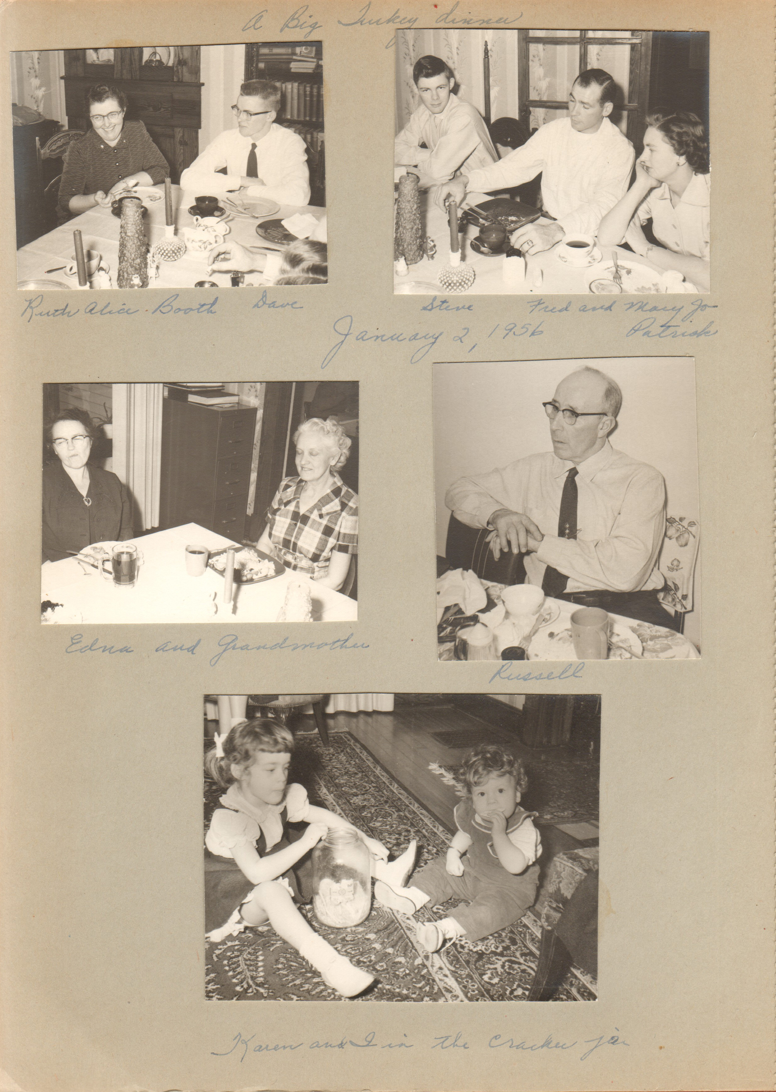 Turkey dinner at 8815 Haverstick - Ruth Alice Booth, Dave. Steve, Fred and Mary Jo Patrick. Edna and Helen. Russell. Susan and Karen in cracker jar.