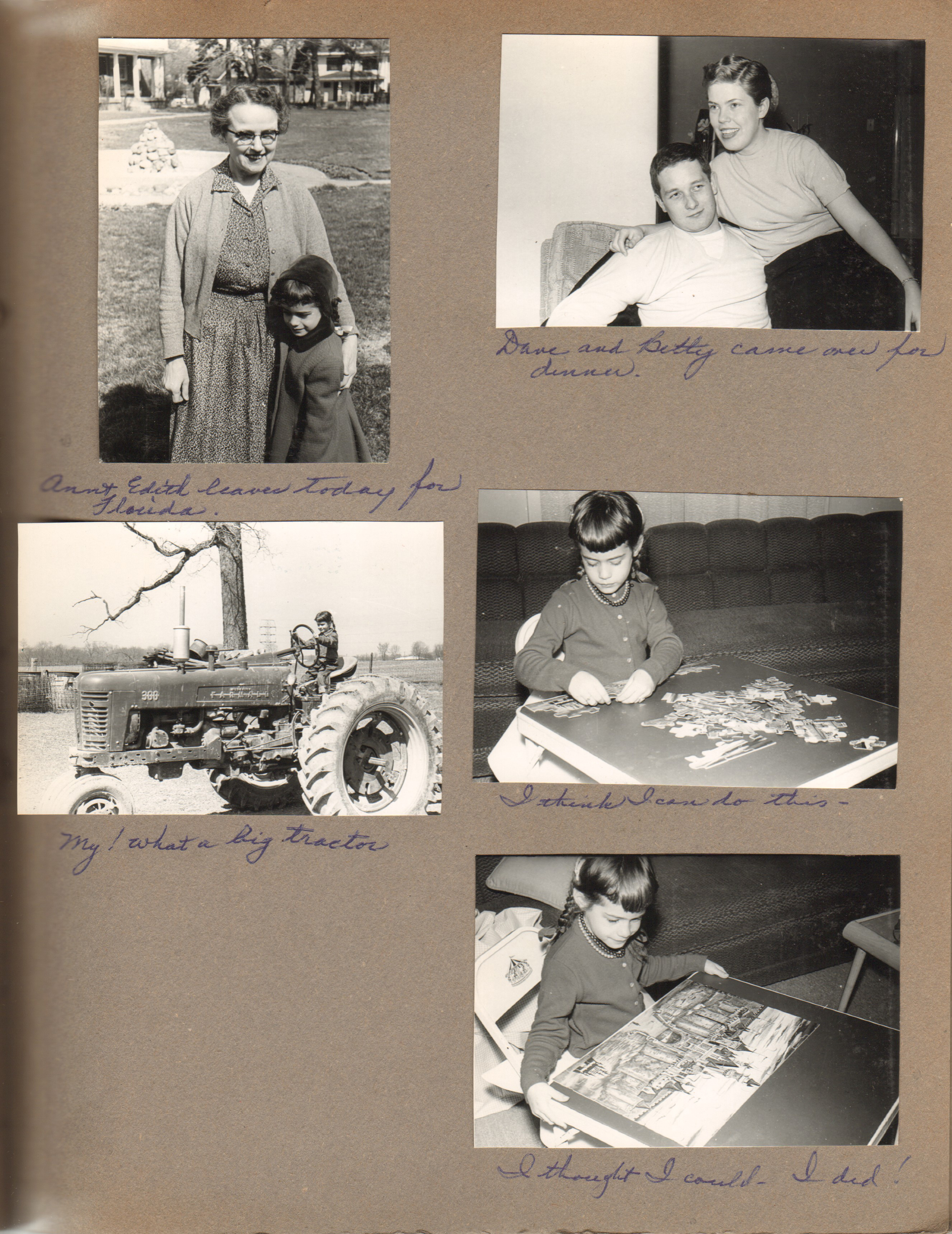 Aunt Edith leaves today for Florida - Susan. Dave and Betty came for dinner. Susan on tractor. Susan works on puzzle.