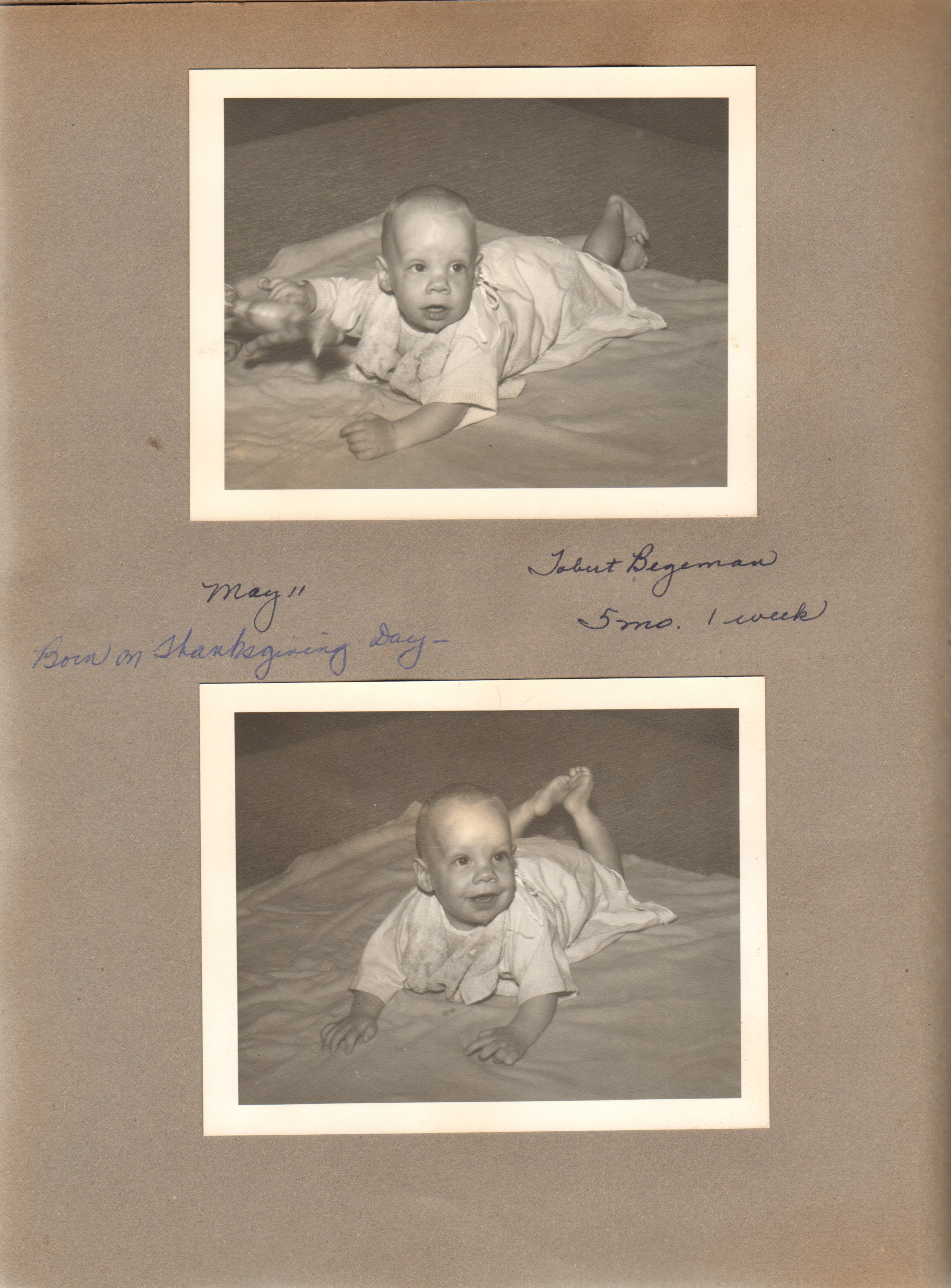 Tobert Begeman 5 mo 1 week