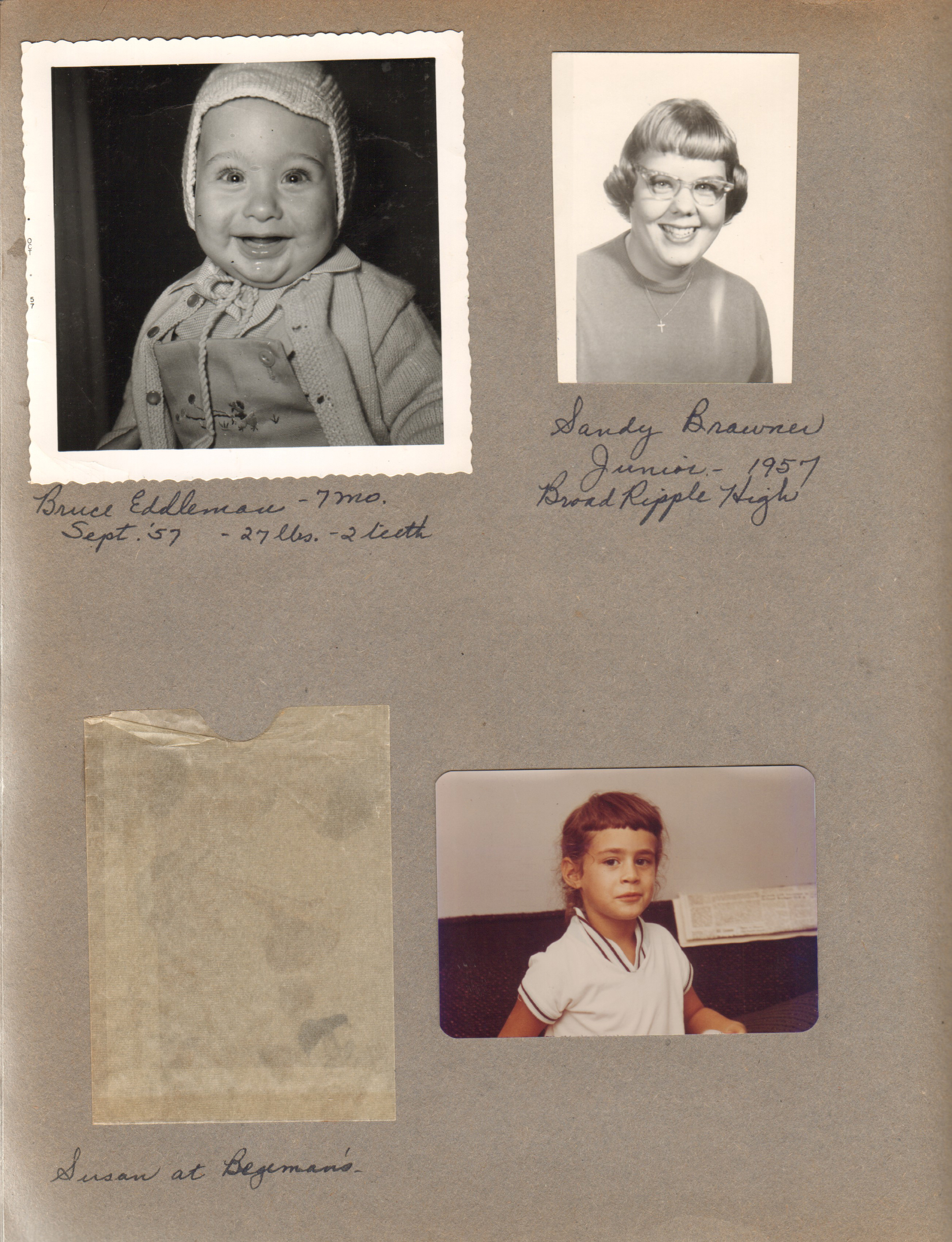 Bruce Edelman 7 mo. Sandy Brawner Junior BRHS. Susan at Begeman's