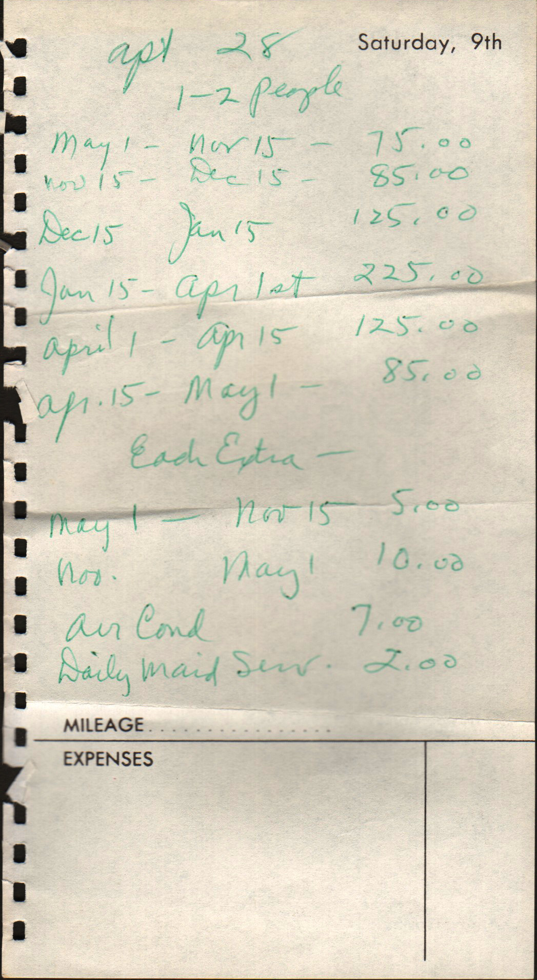 Rosemary's note of Neptune prices based on dates. AC is extra! As is maid service.