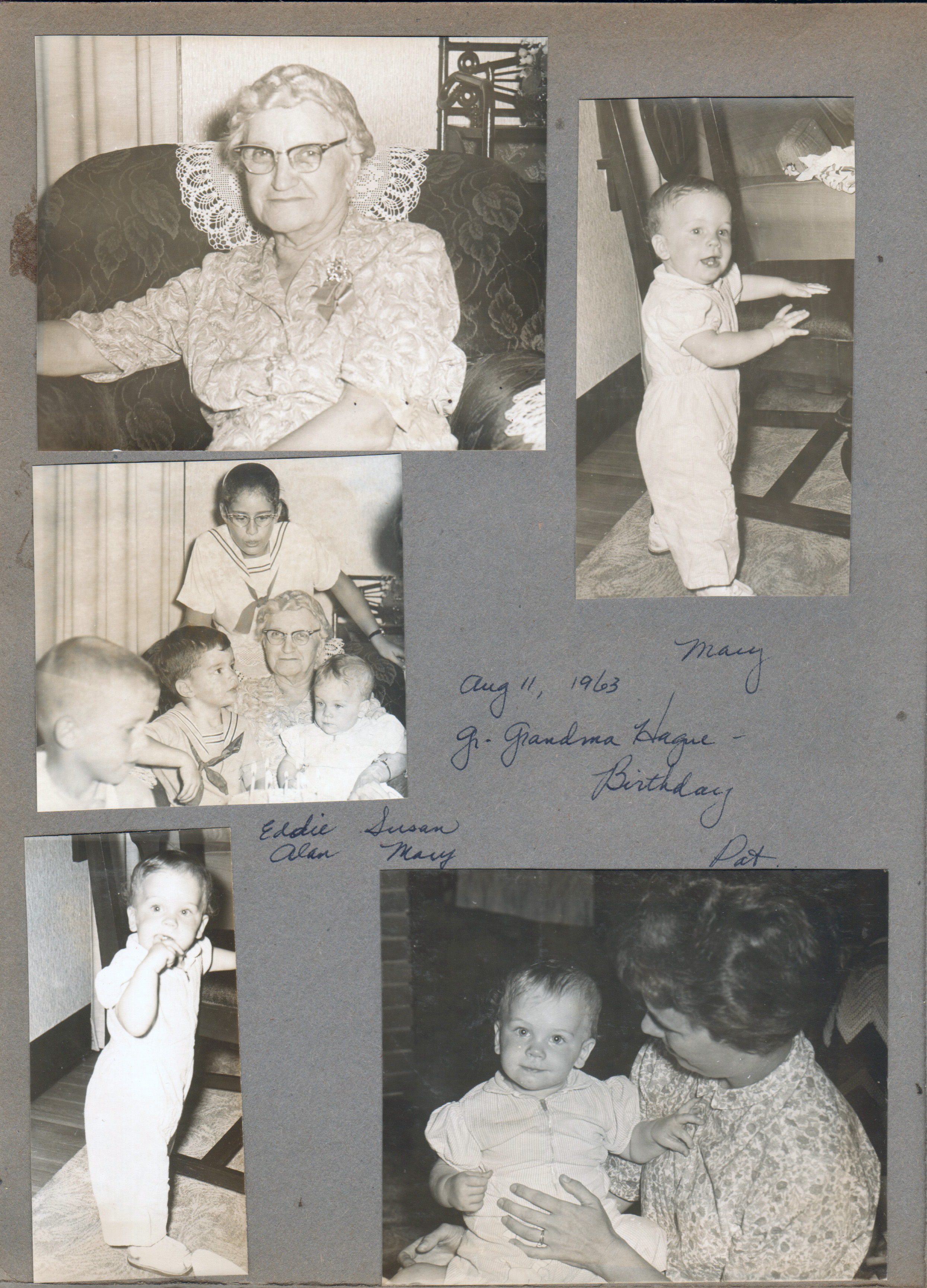 Aug 11, 1963 Great Grandma (Nora) Hague birthday. Mary. Eddie, Alan Susan, Nora, Mary.  Mary and Pat.