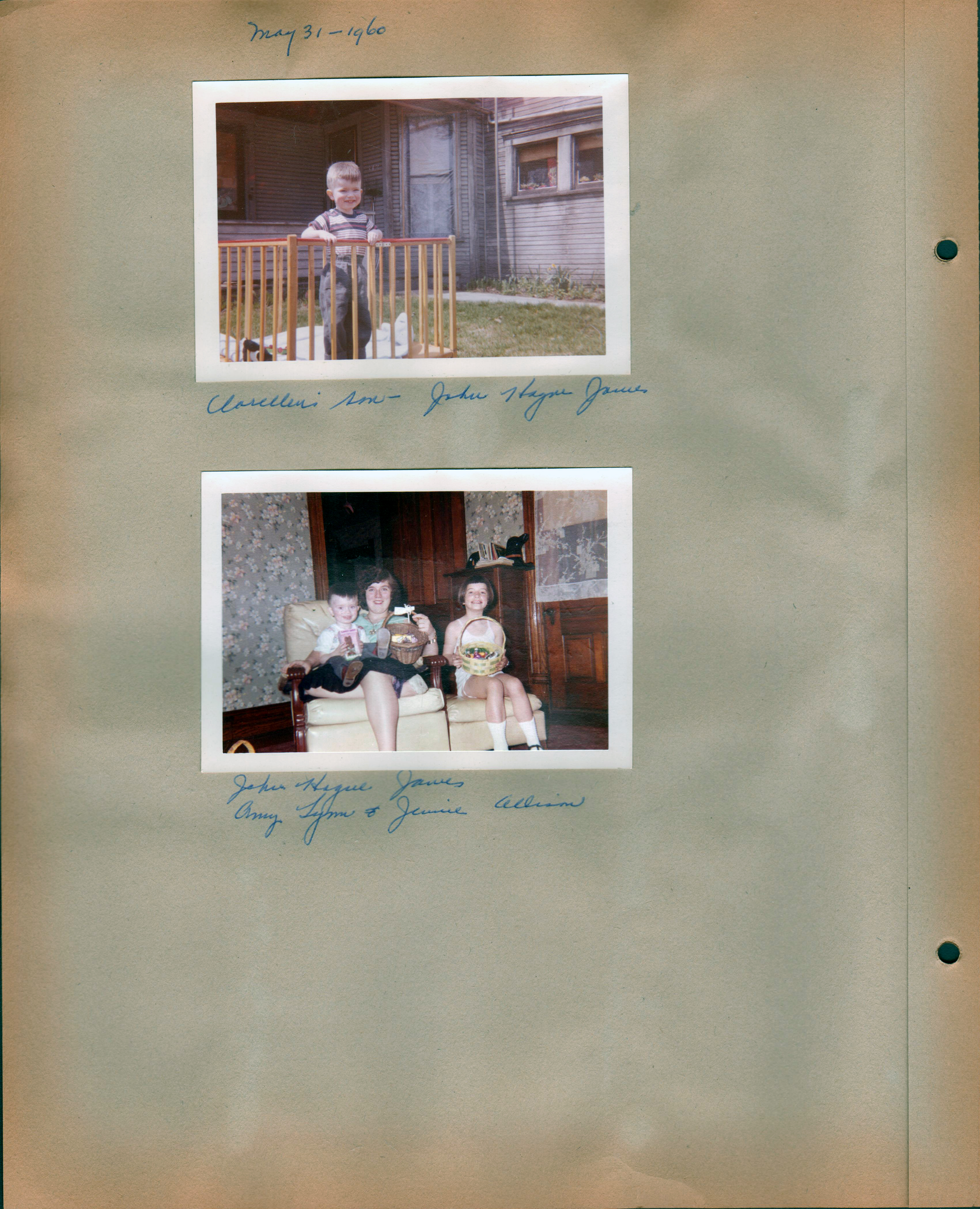 May 31 - 1960 - Clarellen's son - John Hague James. John Hague James, Amy Lynn + Jennie Allison