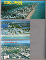 Hollywood Beach - Postcard P31252 - Hello from Hollywood By The Sea. Postcard FNC-4291 46363 - Looking west on Johnson Street aerial. Postcard P53436 - Beautiful Hollywood, Fla. circle