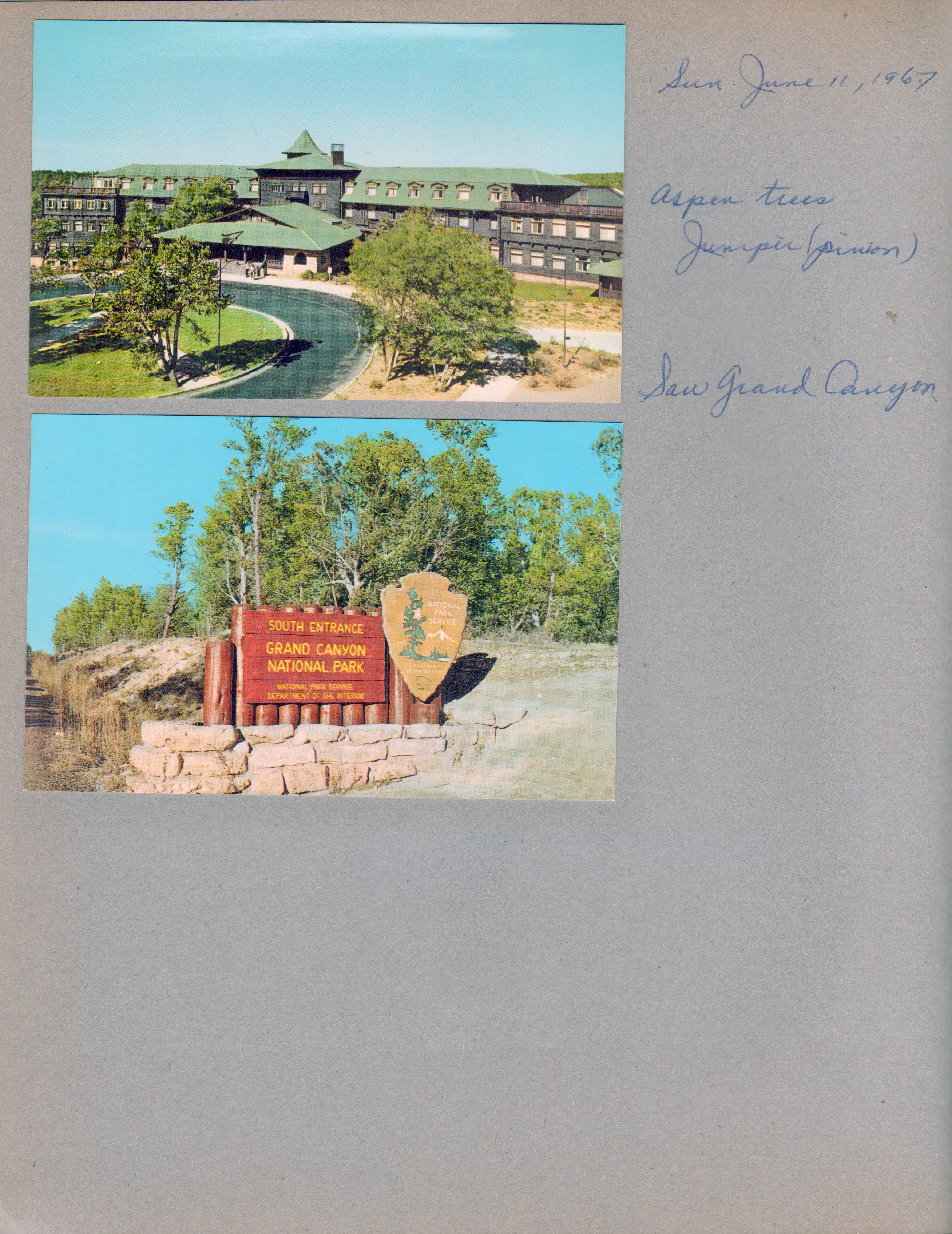 Sun, June 11, 1967 - Aspen trees, Juniper (pinion), Saw Grand Canyon. Postcard Hotel El Tovar C-5353. Postcard South Entrance Grand Canyon C-5330