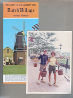 Welcome to Dutch Village, Holland MI brochure. Randy and Susan in wooden shows and bucket yokes