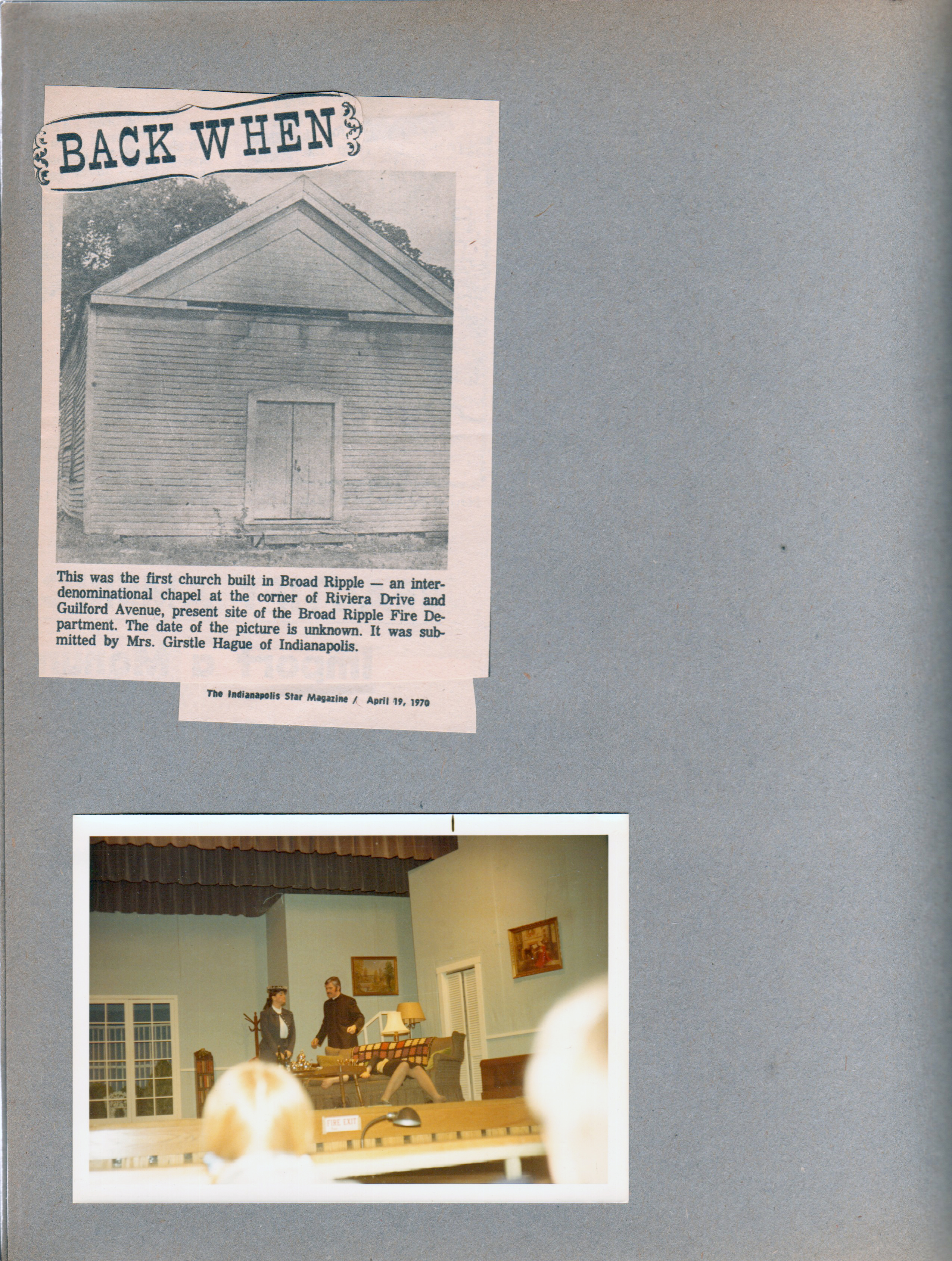 newspaper clipping - Back When - first church in Broad Ripple from Helen Hague. BRHS See How They Run on stage - Jim Jansen