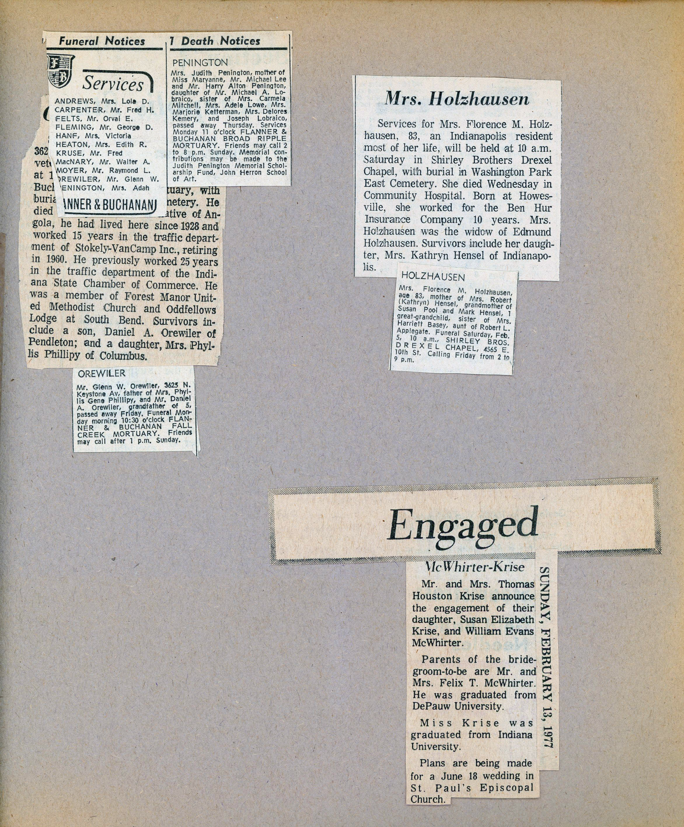 newspaper clipping - Judith Pennington, daughter of Mike Lobraico, obit. newspaper clipping - Glen Orewiler obit. newspaper clipping - Florence Holzhausen obit. newspaper clipping - McWhirter-Susan Krise engagement.